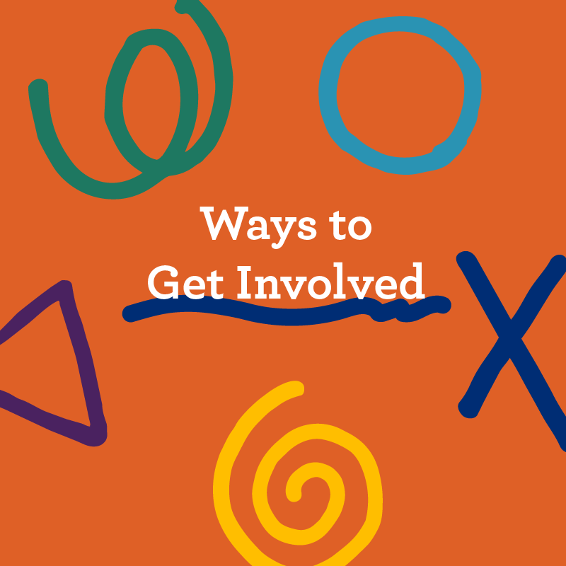 Ways to get involved