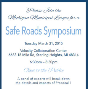 Open invitation to Proposal 1 symposium in Sterling Heights March 31.